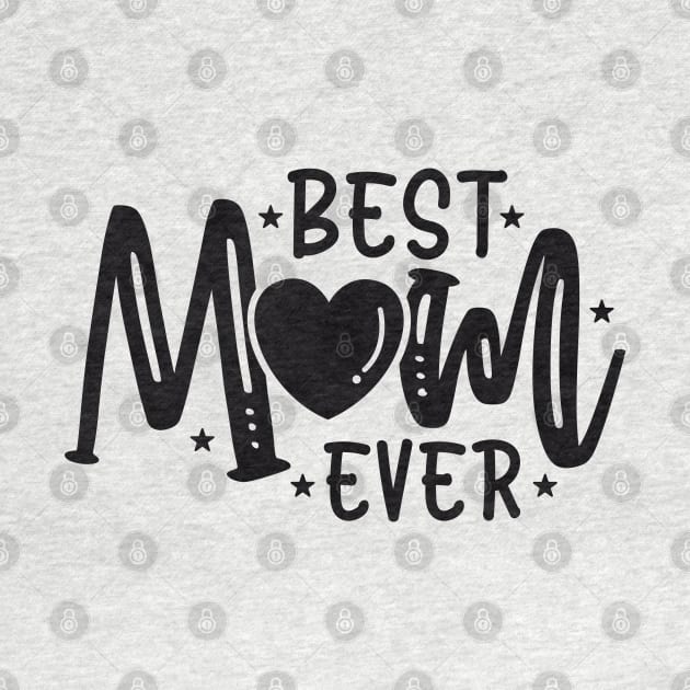 Best Mom Ever by busines_night